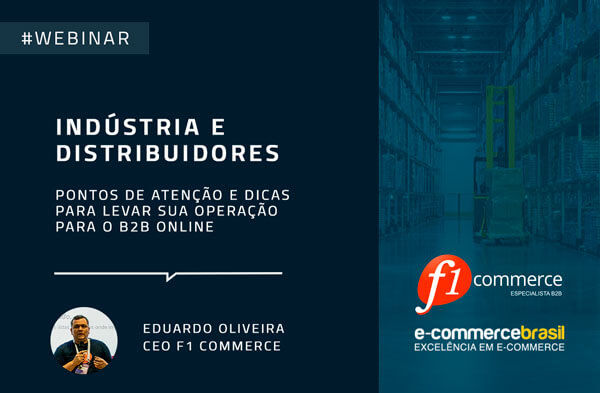Entenda como levar sua operação B2B para o online neste webinar em parceria com o E-commerce Brasil