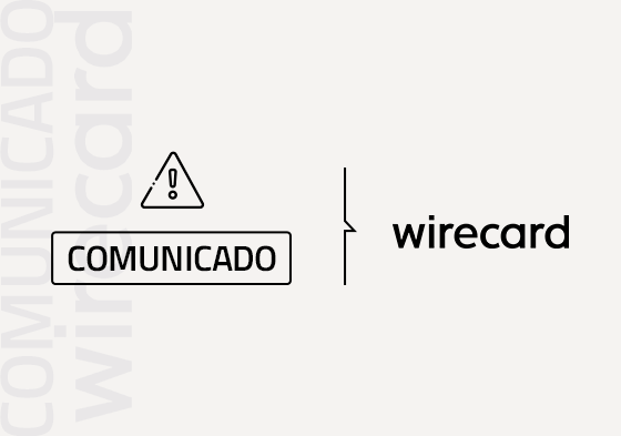 Comunicado sobre a operação da MOIP/Wirecard no Brasil