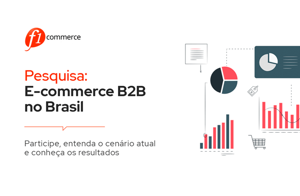 Você sabe como está o cenário atual do E-commerce B2B no Brasil?